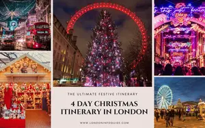 Explore London's holiday charm with our 4 days in London Christmas itinerary. Unwrap the city's magical moments with expert tips and must-see festive highlights.