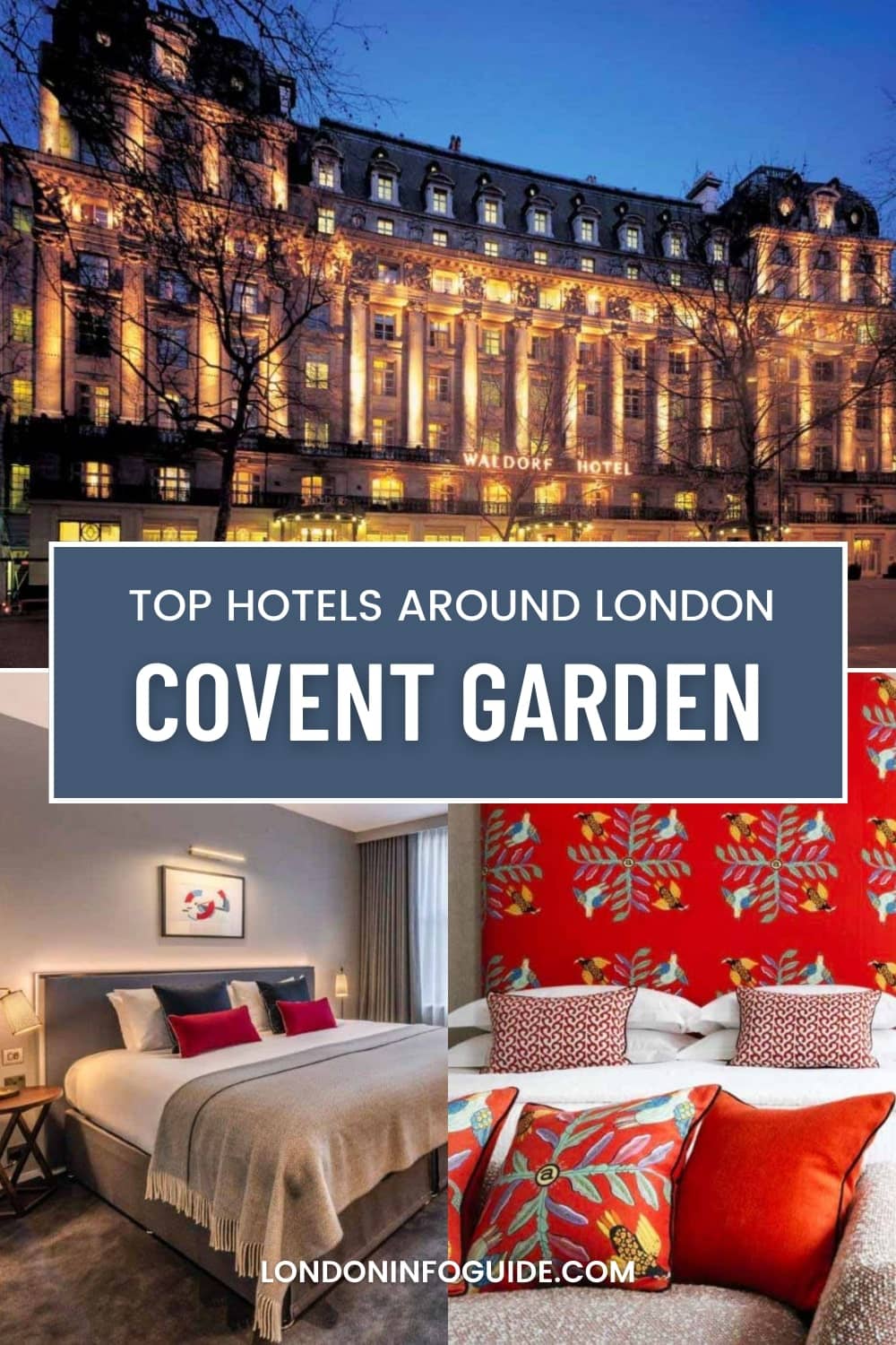Best Hotels around Covent Garden London.