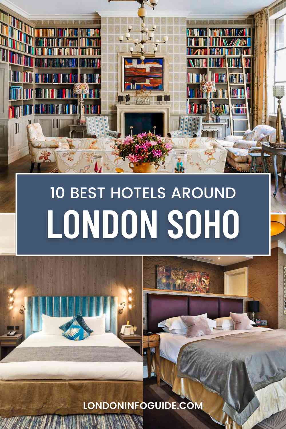 Best Hotels In Soho London.