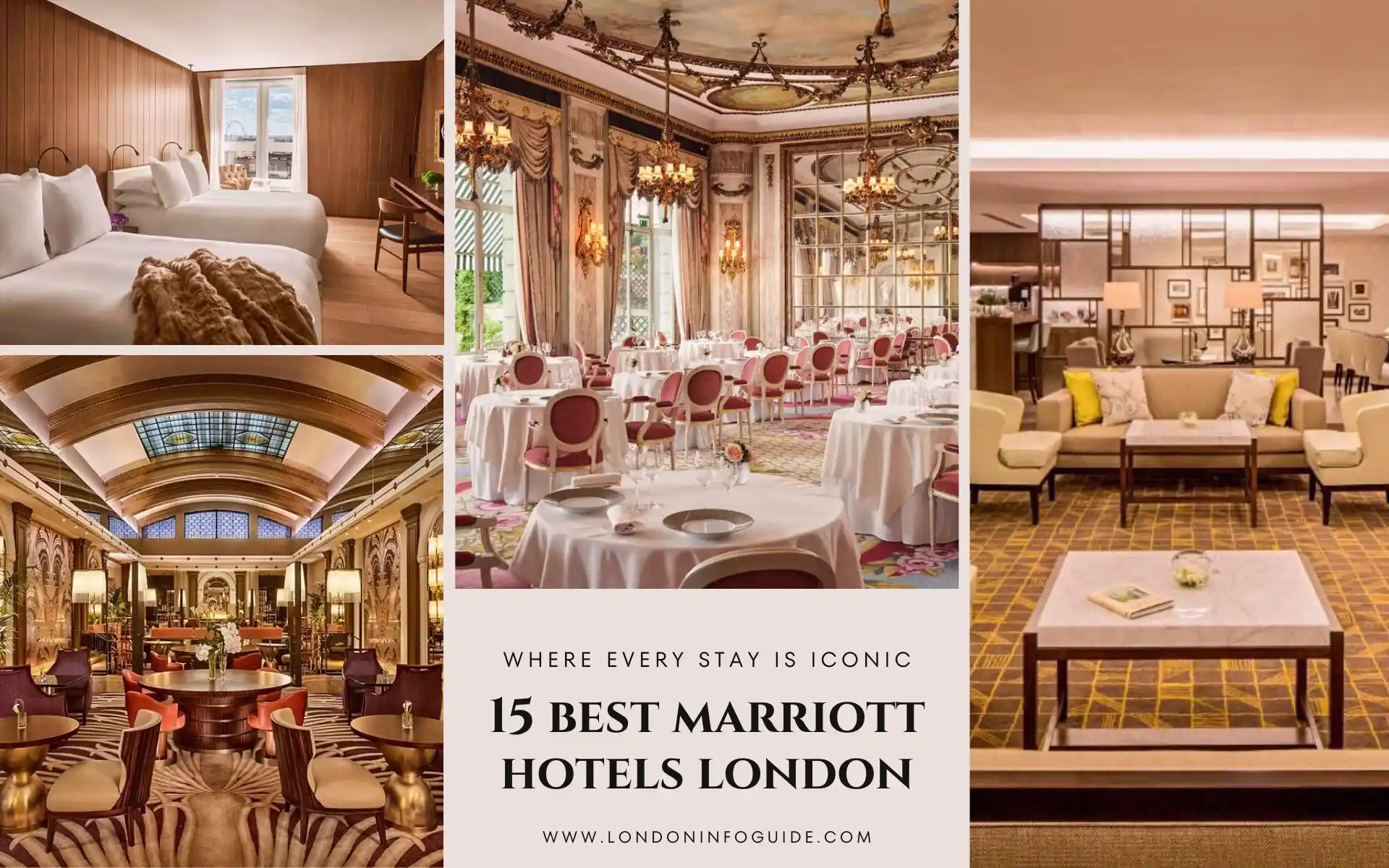 15 Best Marriott Hotels In London | A Majestic Stay In London