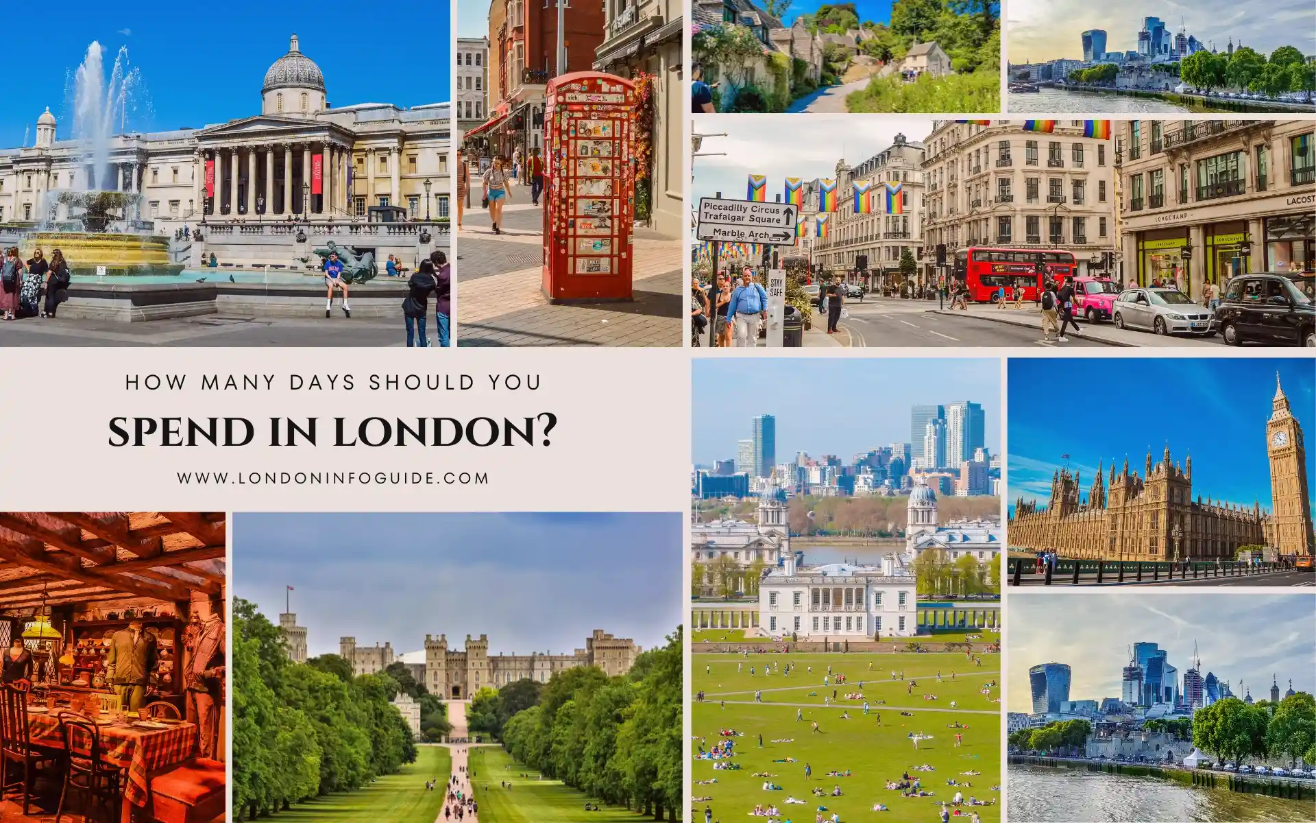 Determine the best amount of days for an unforgettable London trip.
