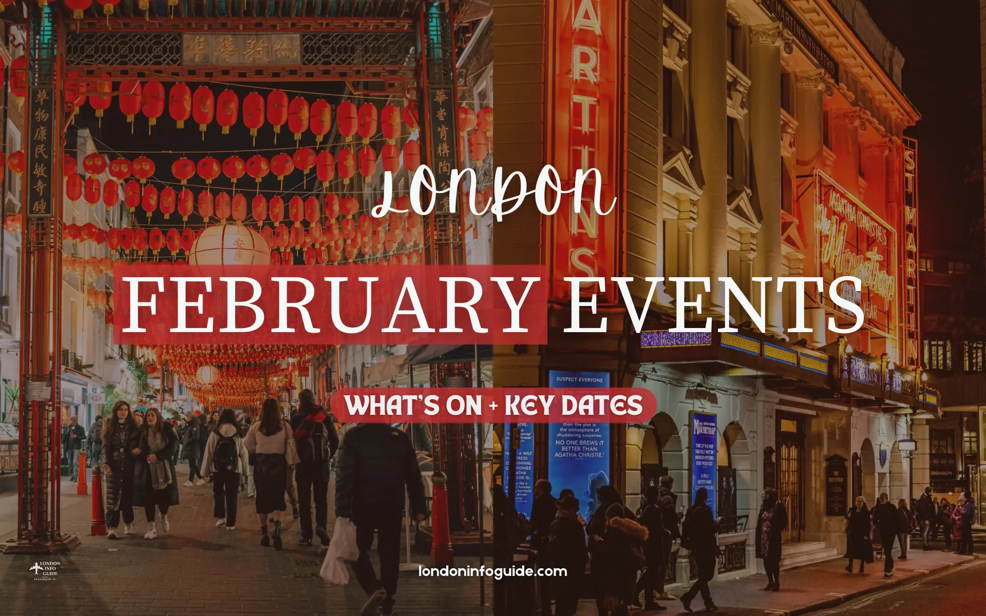 London February events 2026 banner with Chinatown lanterns and West End theatre lights.
