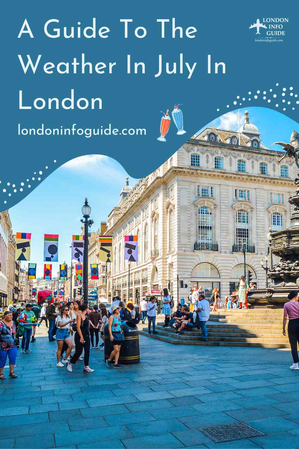 Weather In London In July The Ultimate Summer Weather Guide