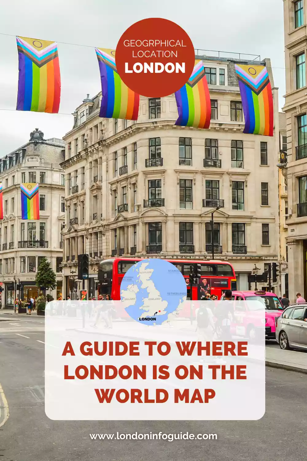 Where is London in the UK and on the world map.